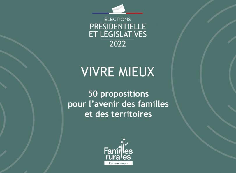 Familles Rurales souhaite faire entendre la voix des familles et des territoires auprès des candidats à travers 50 propositions.  